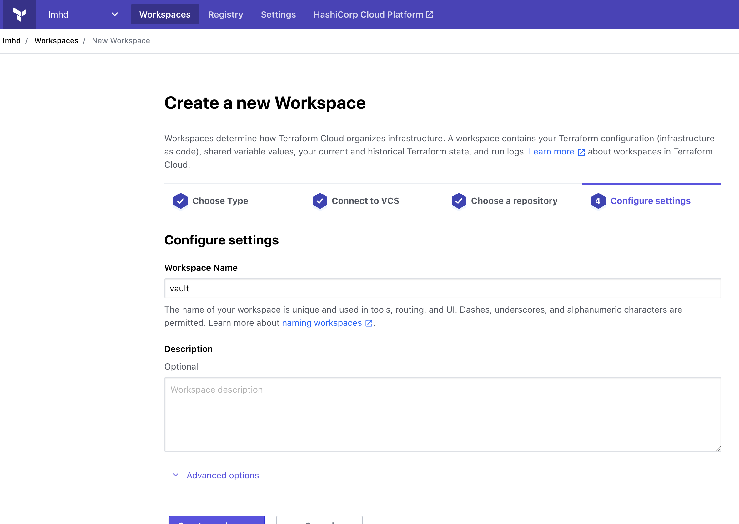 Terraform Cloud, Create a new Workspace UI, Step 4: Settings. Workspace Name is "vault"